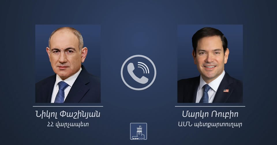 Başbakan Nikol Paşinyan, ABD Dışişleri Bakanı Marco Rubio ile telefon görüşmesi gerçekleştirdi