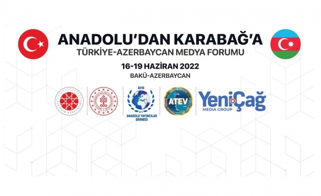 Բաքվում անցկացվում է «Անատոլիայից Ղարաբաղ» խորագրով մեդիա ֆորում
